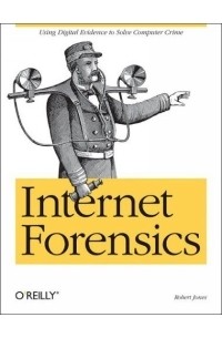 Robert Jones - Internet Forensics