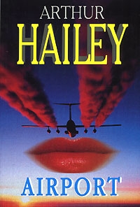 Arthur Hailey - Airport