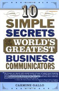 Кармин Галло - 10 Simple Secrets Of The World's Greatest Business Communicators