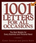  - 1001 Letters for All Occasions: The Best Models for Every Business and Personal Need