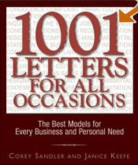  - 1001 Letters for All Occasions: The Best Models for Every Business and Personal Need
