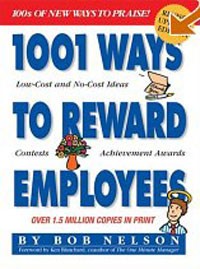 Боб Нельсон - 1001 Ways to Reward Employees