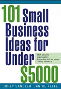  - 101 Small Business Ideas for Under $5000