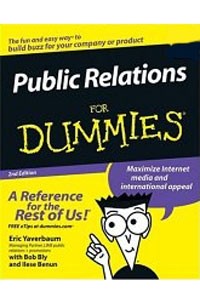 Public Relations For Dummies (For Dummies (Business & Personal Finance))