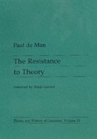 Поль Адольф Мишель де Ман - The Resistance to Theory (Theory and History of Literature, Vol 33)