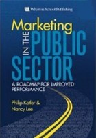  - Marketing in the Public Sector: A Roadmap for Improved Performance