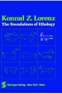 Конрад Лоренц - The Foundations of Ethology