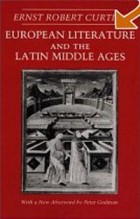 Эрнст Роберт Курциус - European Literature and the Latin Middle Ages