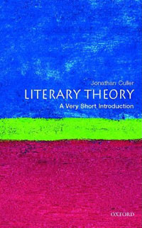 Jonathan Culler - Literary Theory: A Very Short Introduction