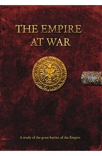 Matt Ralphs - Empire at War: A study of the greatest batties ever fought by impreial forces