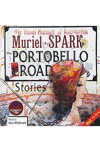 Muriel Spark - The Portobello Road (сборник)