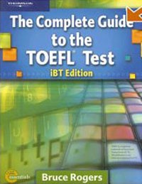 Bruce Rogers - Complete Guide to the Toefl Test: IBT/E(Complete Guide to the Toefl Test)