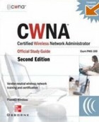  - CWNA Certified Wireless Network Administrator Official Study Guide (Exam PW0-100), Third Edition (Planet3 Wireless)