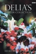 Delia Smith - Delia&#039;s Winter Collection