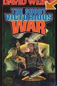David Weber - The Short Victorious War (Honor Harrington)