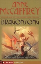 Anne McCaffrey - Dragonsong