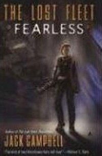 Jack Campbell - Fearless (The Lost Fleet, Book 2)