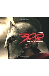  - 300: The Art Of The Film