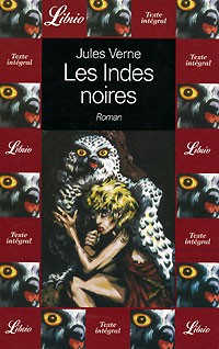 Jules Verne - Les Indes noires