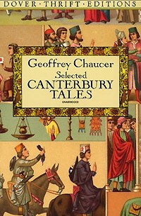 Geoffrey Chaucer - Selected Canterbury Tales (сборник)