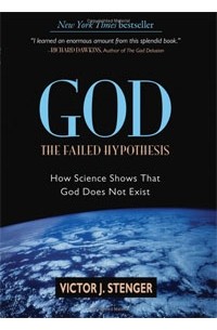 Victor J Stenger - God: The Failed Hypothesis