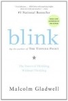 Malcolm Gladwell - Blink: The Power of Thinking Without Thinking