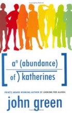 John Green - An Abundance of Katherines