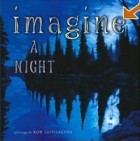 Rob Gonsalves - Imagine a Night
