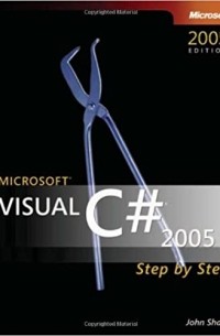 John Sharp - Microsoft Visual C# 2005 Step by Step (Step By Step (Microsoft))