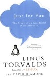 Linus Torvalds, David Diamond - Just for Fun: The Story of an Accidental Revolutionary