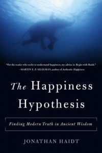Джонатан Хайдт - The Happiness Hypothesis: Finding Modern Truth in Ancient Wisdom