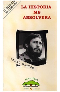 Фидель Кастро - История меня оправдает