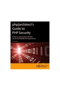 Ilia Alshanetsky - Guide to PHP Security