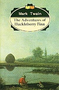Марк Твен - The Adventures of Huckleberry Finn
