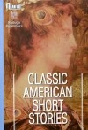  - Classic American Short Stories (сборник)