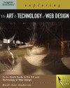 Ruth Ann Anderson - Exploring the Art and Technology of Web Design (Design Exploration Series)