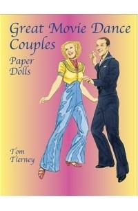 Tom Tierney - Great Movie Dance Couples Paper Dolls