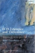  - D. H. Lawrence and &#039;Difference&#039;: Postcoloniality and the Poetry of the Present