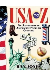 Ray Jones - USA to Z: A Celebration of American Popular Culture
