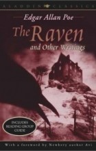 Edgar Allan Poe - The Raven and Other Writings