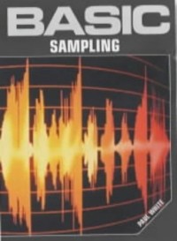 Paul White - Basic Sampling