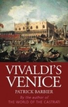 Patrick Barbier - Vivaldi's Venice