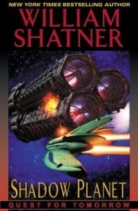 William Shatner - Shadow Planet (Quest for Tomorrow)