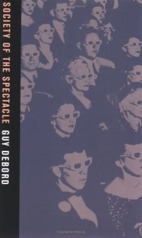 Guy Debord - Society of the Spectacle