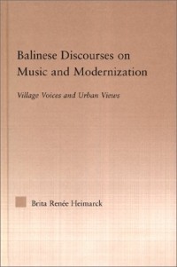 Balinese current discourse dissertation ethnomusicology in modernization music outstanding research