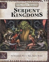 Эд Гринвуд - Serpent Kingdoms (Dungeon & Dragons Roleplaying Game: Rules Supplements)