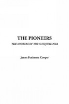 James Fenimore Cooper - The Pioneers