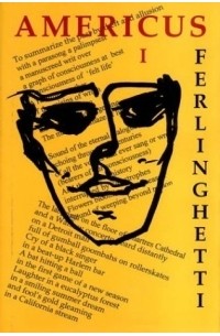 Lawrence Ferlinghetti - Americus, Book I