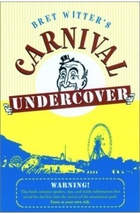 Брет Уиттер - Carnival Undercover