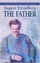 August Strindberg - The Father
